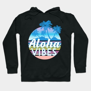 Aloha Vibes Hoodie